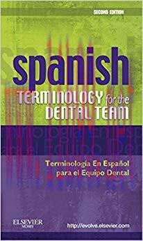 (PDF)Spanish Terminology for the Dental Team &ndash; E-Book 2nd Edition