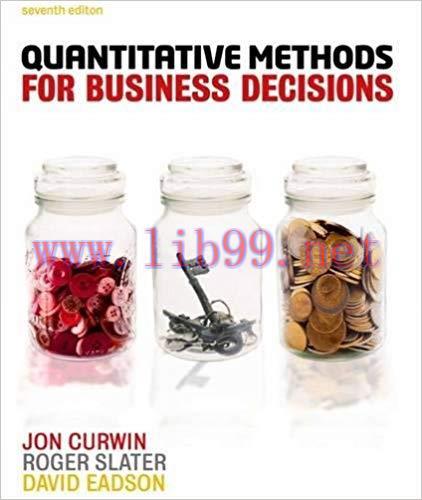 [PDF]Quantitative Methods for Busines Decisions, 7th edition