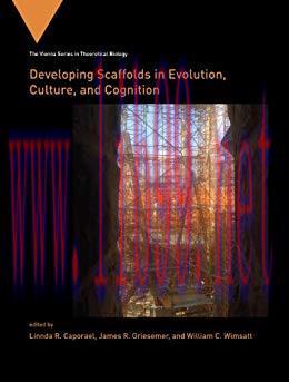 [PDF]Developing Scaffolds in Evolution, Culture, and Cognition