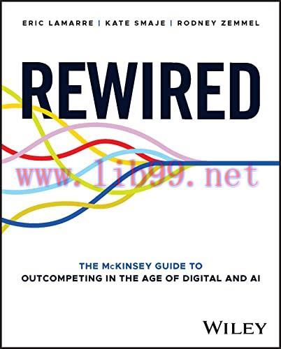 [FOX-Ebook]Rewired: The McKinsey Guide to Outcompeting in the Age of Digital and AI