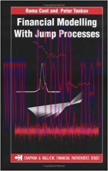 (PDF)Financial Modelling With Jump Processes (Chapman and Hall/CRC Financial Mathematics Series...