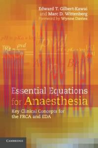 [AME]Essential Equations for Anaesthesia: Key Clinical Concepts for the FRCA and EDA (Original ...