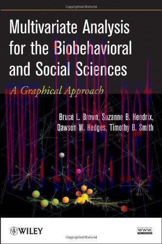 [FOX-Ebook]Multivariate Analysis for the Biobehavioral and Social Sciences: A Graphical Approac...