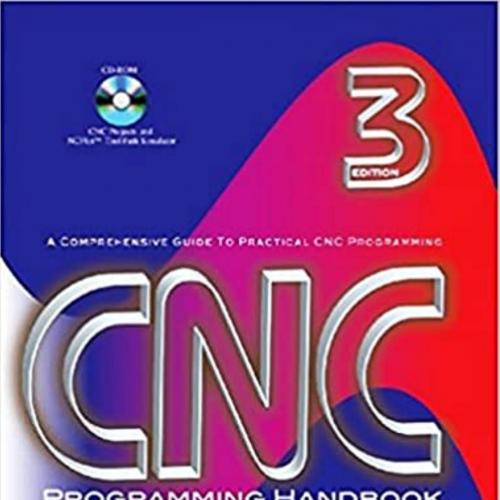 CNC Programming Handbook 3rd Edition by Peter Smid - 4_8=8AB@0B_@