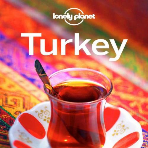Lonely Planet Turkey 15th - Lonely Planet & James Bainbridge & & Jessica Lee & Virginia Maxwell...