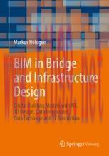 [PDF]BIM in Bridge and Infrastructure Design: Digital Building Models with NX, 3D Design, Data ...