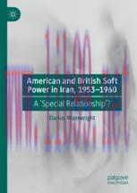 [PDF]American and British Soft Power in Iran, 1953-1960: A 'Special Relationship'?