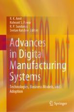 [PDF]Advances in Digital Manufacturing Systems: Technologies, Business Models, and Adoption