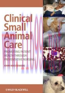[AME]Clinical Small Animal Care: Promoting Patient Health through Preventative Nursing (Origina...