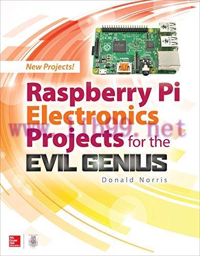 [FOX-Ebook]Raspberry Pi Electronics Projects for the Evil Genius