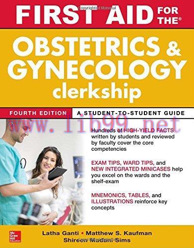 [AME]First Aid for the Obstetrics and Gynecology Clerkship, Fourth Edition (ORIGINAL PDF from_ ...