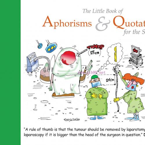 [AME]The Little Book of Aphorisms & Quotations for the Surgeon (EPUB)