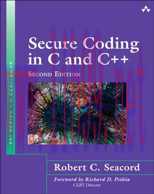 [SAIT-Ebook]Secure Coding in C and C++, 2nd Edition