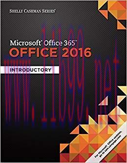 Shelly Cashman Series Microsoft Office 365 & Office 2016: Introductory 1st Edition,