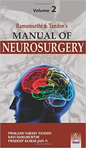 Ramamurthi and Tandon&rsquo;s Manual of Neurosurgery
