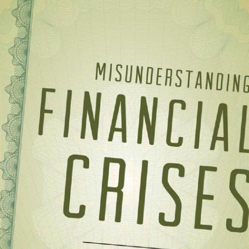 Misunderstanding Financial Crises_ Why We Don't See Them Coming - Wei Zhi