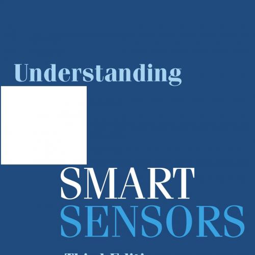 Understanding Smart Sensors, Third Edition