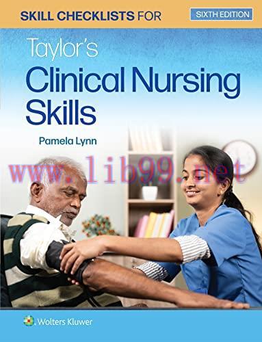 [AME]Skill Checklists for Taylor&rsquo;s Clinical Nursing Skills, Sixth Edition (EPUB)
