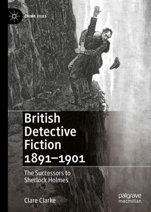 British Detective Fiction 1891&ndash;1901