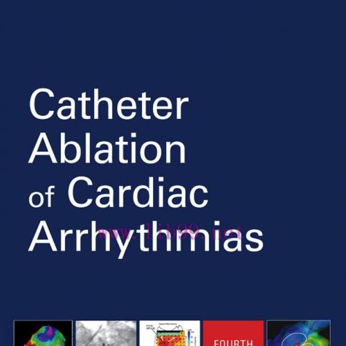 [PDF]Catheter Ablation of Cardiac Arrhythmias 4th Edition