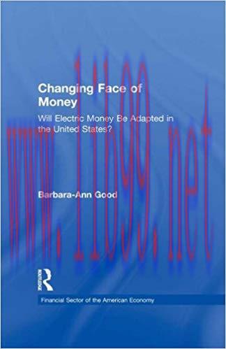 (PDF)Changing Face of Money: Will Electric Money Be Adopted in the United States? (Financial Se...