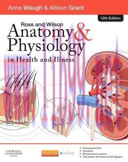 [AME]Ross and Wilson Anatomy and Physiology in Health and Illness, 12th Edition (Original PDF)