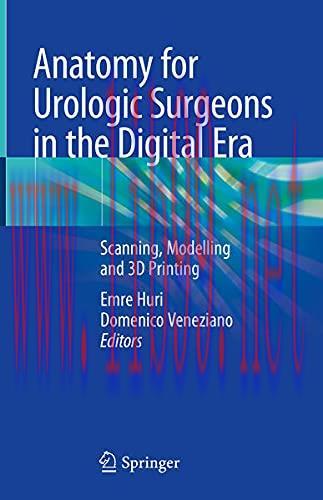 [AME]Anatomy for Urologic Surgeons in the Digital Era: Scanning, Modelling and 3D Printing (Ori...