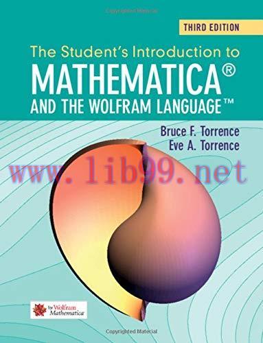 [FOX-Ebook]The Student's Introduction to Mathematica and the Wolfram Language, 3rd Edition