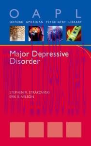[AME]Major Depressive Disorder (Oxford American Psychiatry Library)
