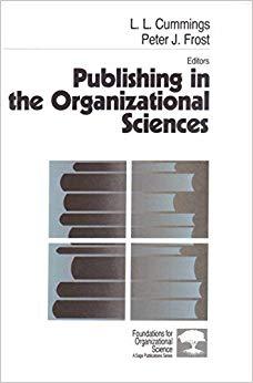 (PDF)Publishing in the Organizational Sciences (Foundations for Organizational Science Book 1) ...