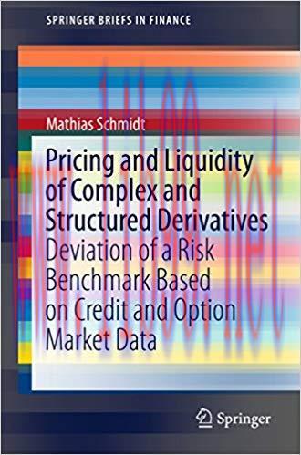 (PDF)Pricing and Liquidity of Complex and Structured Derivatives: Deviation of a Risk Benchmark...