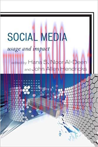 Social Media: Usage and Impact