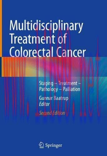 [AME]Multidisciplinary Treatment of Colorectal Cancer: Staging &ndash; Treatment &ndash; Pathology &ndash; Pallia...