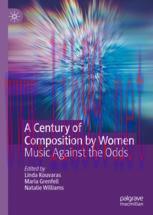 [PDF]A Century of Composition by Women: Music Against the Odds