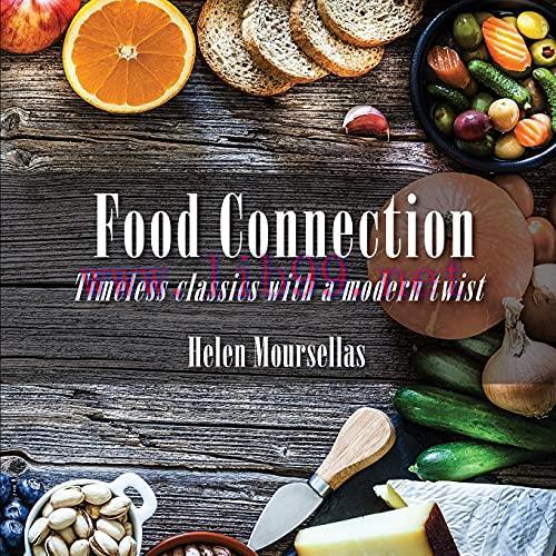 [FOX-Ebook]Food Connection: Timeless Classics with a Modern Twist