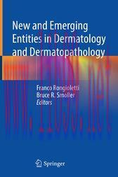 [AME]New and Emerging Entities in Dermatology and Dermatopathology (Original PDF)
