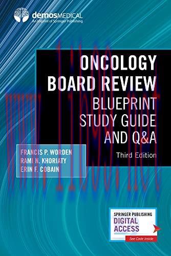 [AME]Oncology Board Review, Third Edition: Blueprint Study Guide and Q&A (Original PDF)