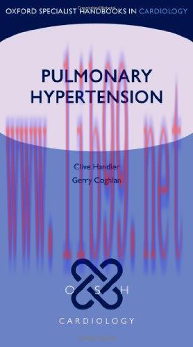 [AME]Pulmonary Hypertension (Oxford Specialist Handbooks in Cardiology)