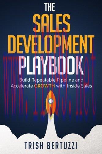 [FOX-Ebook]The Sales Development Playbook: Build Repeatable Pipeline and Accelerate Growth with...