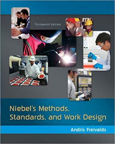 (PDF)Niebel&rsquo;s Methods, Standards, & Work Design 13th Edition