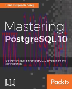 [SAIT-Ebook]Mastering PostgreSQL 10