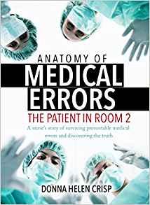Anatomy of Medical Errors The Patient in Room 2