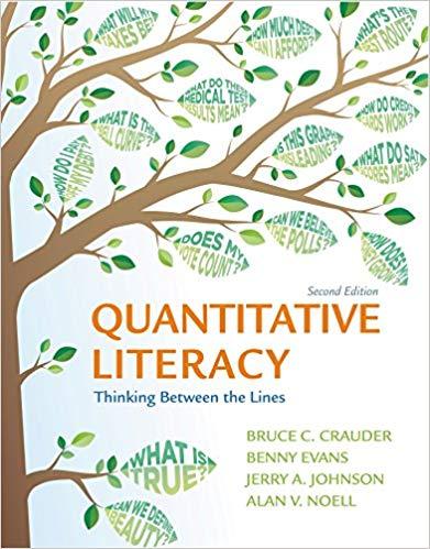 Quantitative Literacy Thinking Between the Lines Second Edition