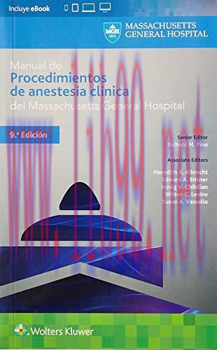 [AME]Manual de procedimientos de anestesia cl&iacute;nica del Massachusetts General Hospital, 9ed (Spa...