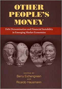 (PDF)Other People&rsquo;s Money Debt Denomination and Financial Instability in Emerging Market Econom...
