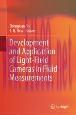 [PDF]Development and Application of Light-Field Cameras in Fluid Measurements