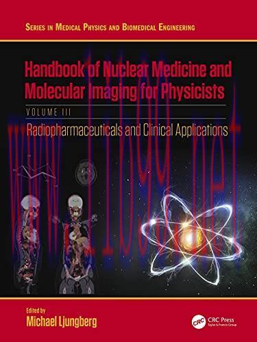 [AME]Handbook of Nuclear Medicine and Molecular Imaging for Physicists: Radiopharmaceuticals an...