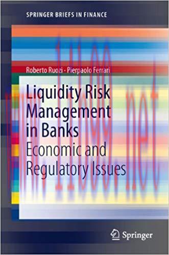 (PDF)Liquidity Risk Management in Banks: Economic and Regulatory Issues (SpringerBriefs in Fina...