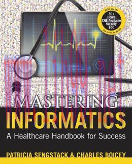 [AME]Mastering Informatics: A Healthcare Handbook for Success