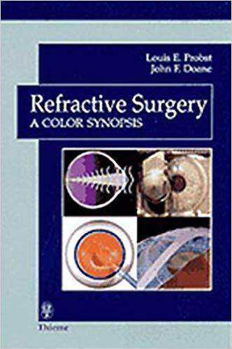 Refractive Surgery A Color Synopsis, 1e [Thieme] [2001]
